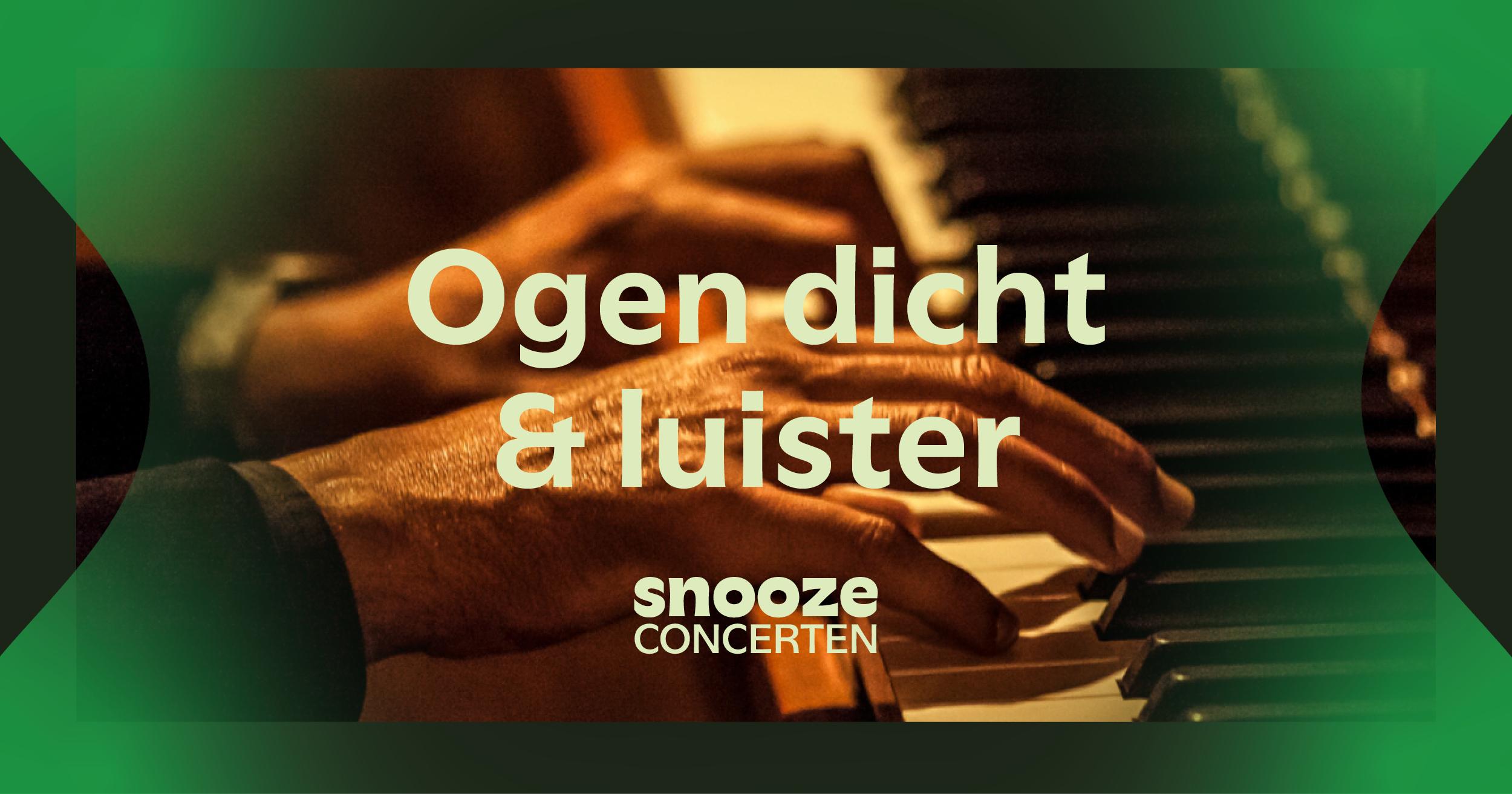 VROEG PIEKEN SNOOZE CONCERT